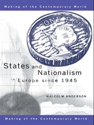 States and Nationalism in Europe since 1945