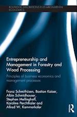 Entrepreneurship and Management in Forestry and Wood Processing