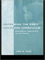 Reframing the Early Childhood Curriculum