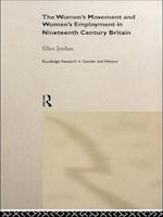 Women's Movement and Women's Employment in Nineteenth Century Britain