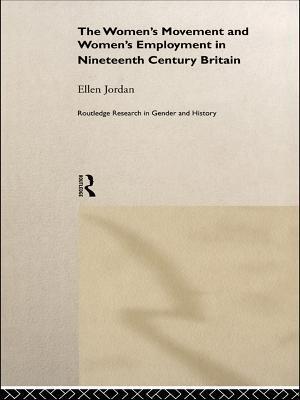 Women's Movement and Women's Employment in Nineteenth Century Britain
