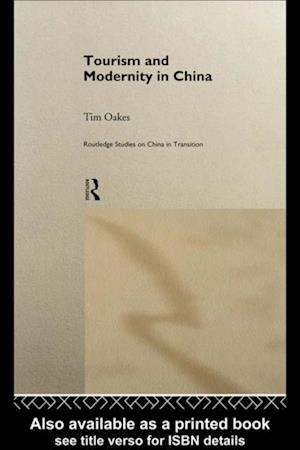 Tourism and Modernity in China