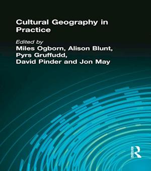 CULTURAL GEOGRAPHY IN PRACTICE