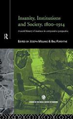 Insanity, Institutions and Society, 1800-1914