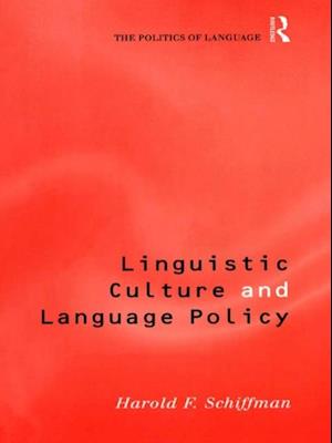 Linguistic Culture and Language Policy