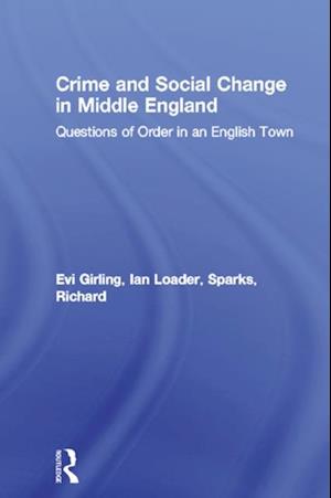 Crime and Social Change in Middle England