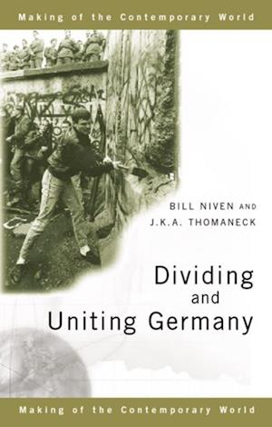 Dividing and Uniting Germany