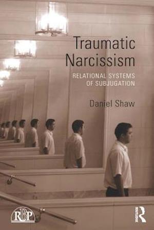 Traumatic Narcissism