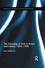 Schooling of Girls in Britain and Ireland, 1800- 1900