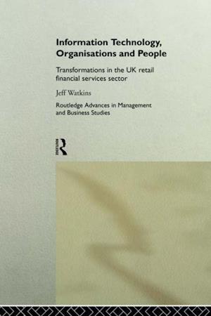 Information Technology, Organizations and People