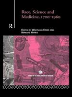 Race, Science and Medicine, 1700-1960