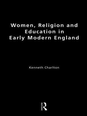 Women, Religion and Education in Early Modern England