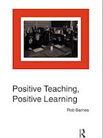 Positive Teaching, Positive Learning