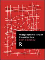 Wittgenstein''s Art of Investigation