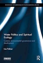 Water Politics and Spiritual Ecology