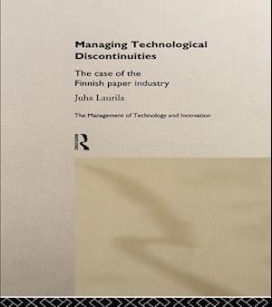 Managing Technological Discontinuities