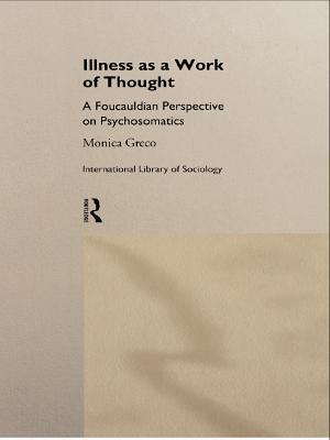 Illness as a Work of Thought