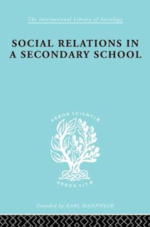 Social Relations in a Secondary School