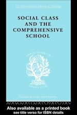 Social Class and the Comprehensive School