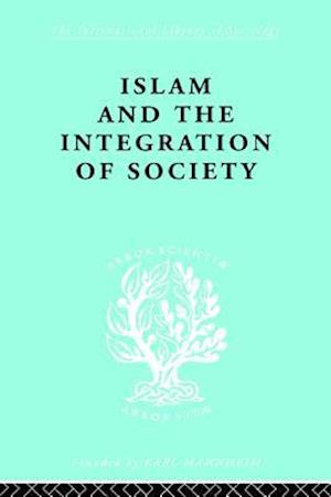 Islam and the Integration of Society