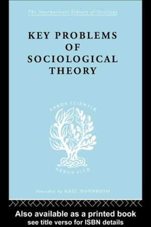 Key Problems of Sociological Theory