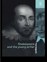 Shakespeare and the Young Writer