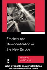 Ethnicity and Democratisation in the New Europe