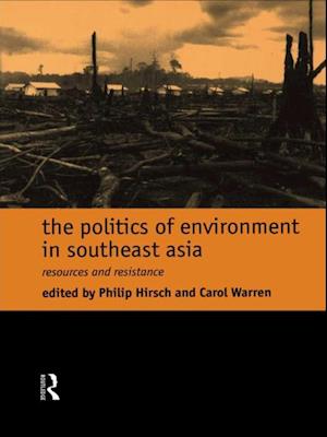 The Politics of Environment in Southeast Asia