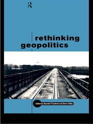 Rethinking Geopolitics