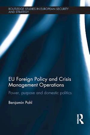 EU Foreign Policy and Crisis Management Operations