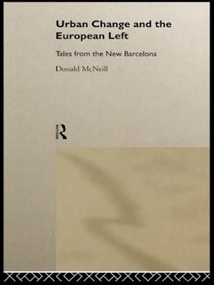 Urban Change and the European Left