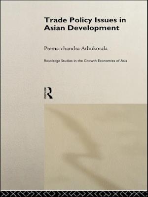 Trade Policy Issues in Asian Development