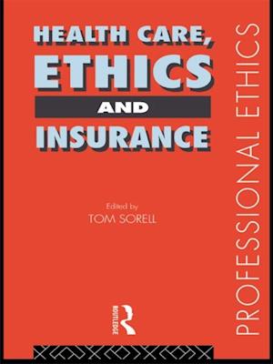 Health Care, Ethics and Insurance