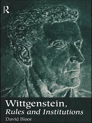 Wittgenstein, Rules and Institutions