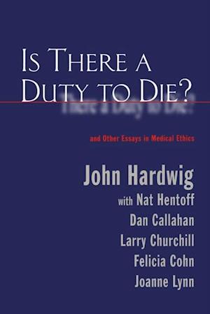 Is There a Duty to Die?