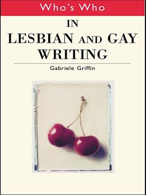 Who''s Who in Lesbian and Gay Writing