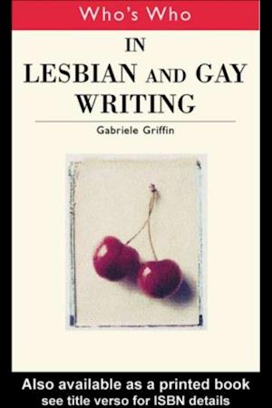 Who''s Who in Lesbian and Gay Writing