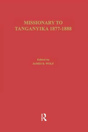 Missionary of Tanganyika 1877-1888