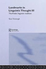 Landmarks in Linguistic Thought Volume III