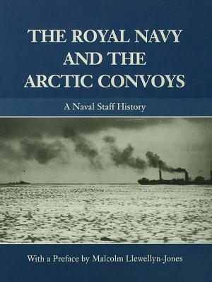 Royal Navy and the Arctic Convoys