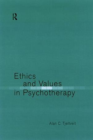 Ethics and Values in Psychotherapy