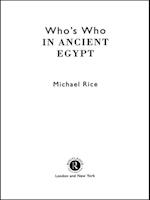 Who''s Who in Ancient Egypt