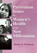 Prevention Issues for Women''s Health in the New Millennium