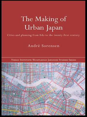 The Making of Urban Japan