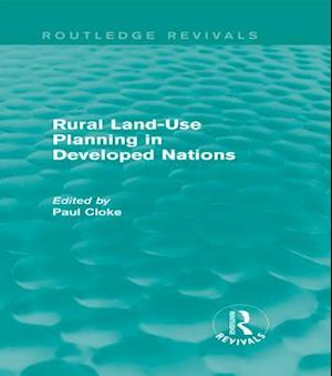 Rural Land-Use Planning in Developed Nations (Routledge Revivals)