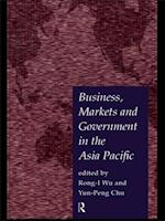 Business, Markets and Government in the Asia-Pacific