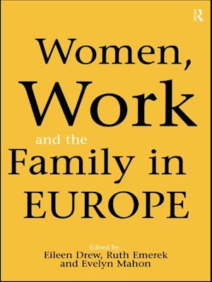 Women, Work and the Family in Europe