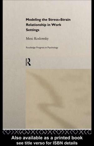 Modelling the Stress-Strain Relationship in Work Settings