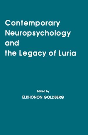 Contemporary Neuropsychology and the Legacy of Luria