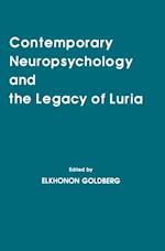 Contemporary Neuropsychology and the Legacy of Luria